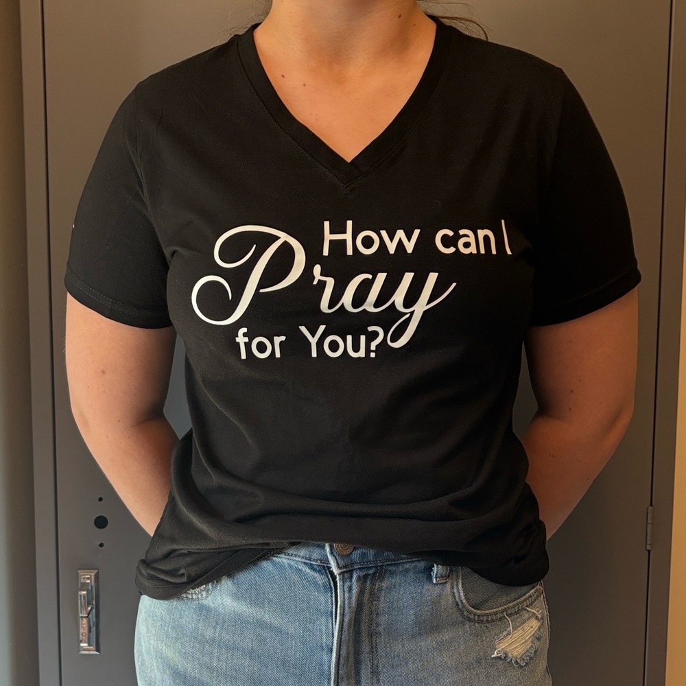 NWOT Christian How Can I Pray for you? Black V-Neck Tee Inspirational T Shirt